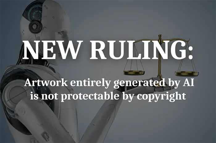 New ruling: artwork entirely generated by AI is not protectable by copyright. With robot holding legal scales.
